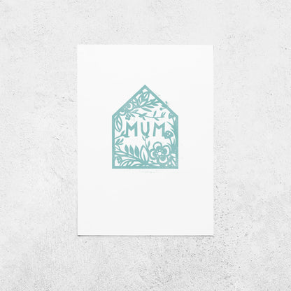 Home is where Mum is print in mint