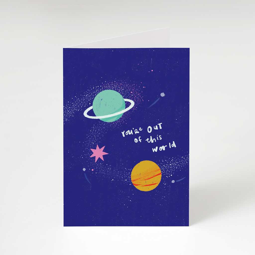 You're Out of this World Card - The Moonlit Press